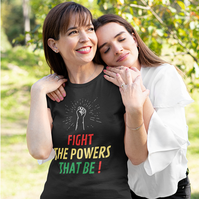 Fight The Powers Unisex T-Shirt