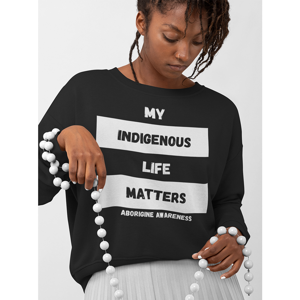 My Indigenous Life Unisex Sweatshirt