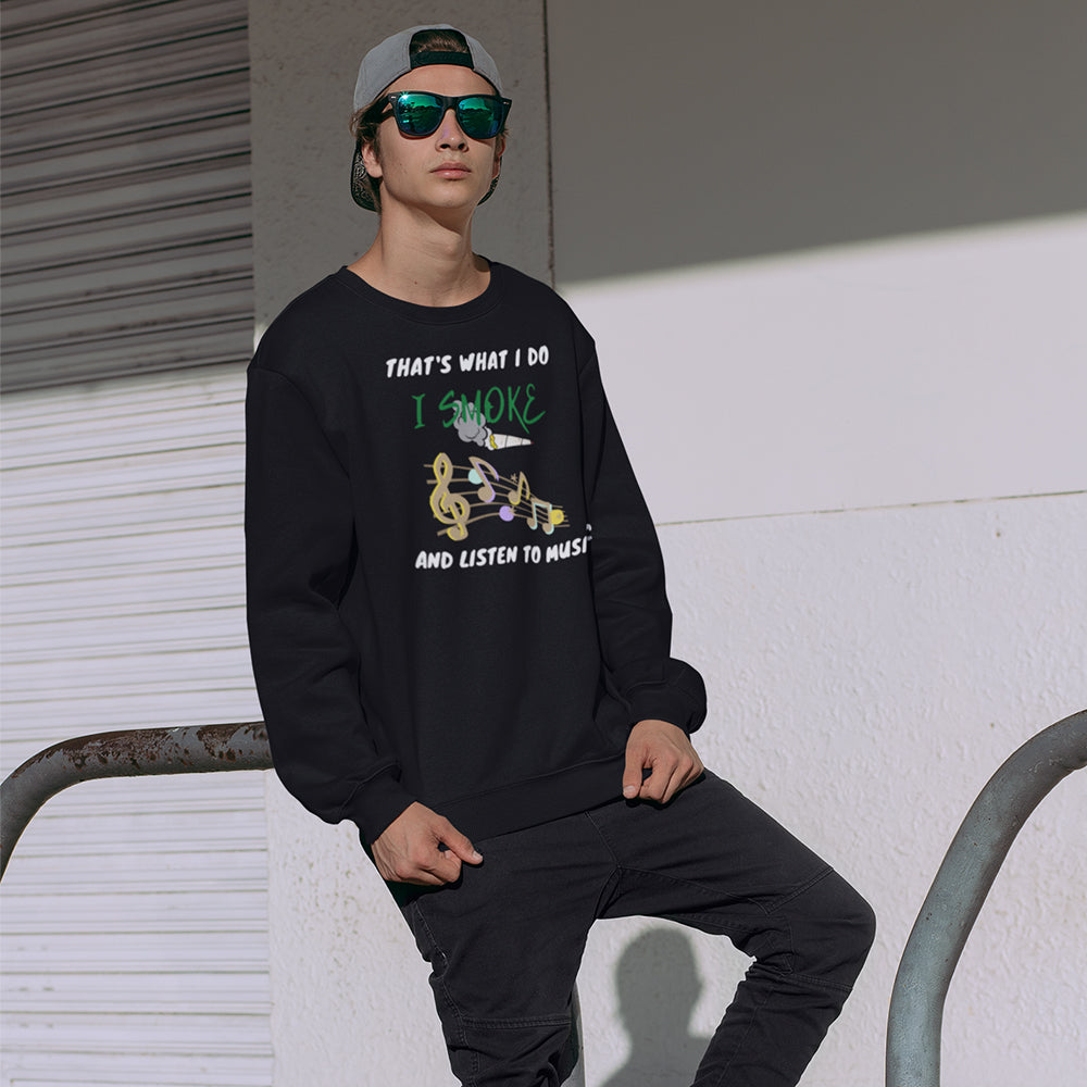 That's What I Do Unisex Sweatshirt