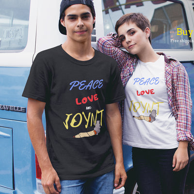 Peace, Love, Joint Unisex T-Shirt