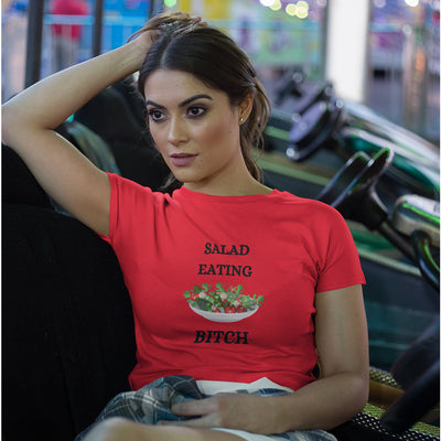 Salad Eating Bitch Unisex T-Shirt