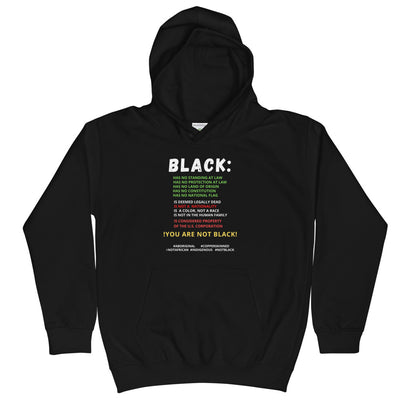 You Are Not Black Kids Hoodie - BOOM CULTURE APPAREL