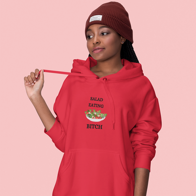 Salad Eating Bitch Unisex Hoodie