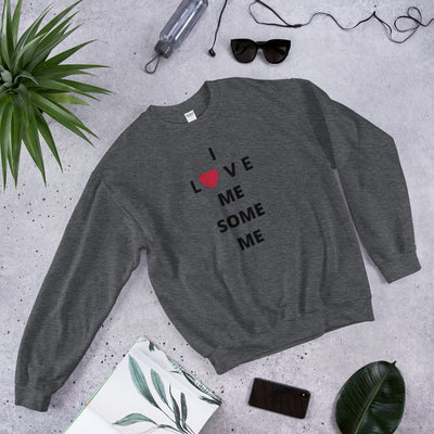 I Love Me Sweatshirt - BOOM CULTURE APPAREL