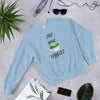 Eat Your Veggies Unisex Sweatshirt - BOOM CULTURE APPAREL