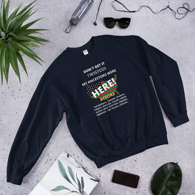 Don't Get It Twisted Unisex Sweatshirt - BOOM CULTURE APPAREL