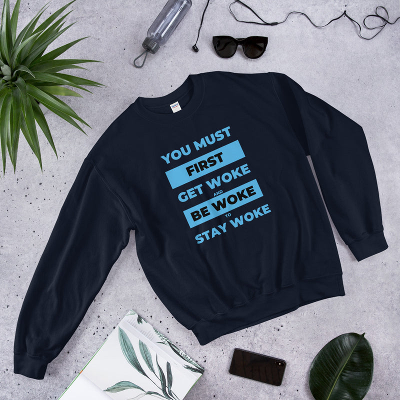 Get Woke Unisex Sweatshirt