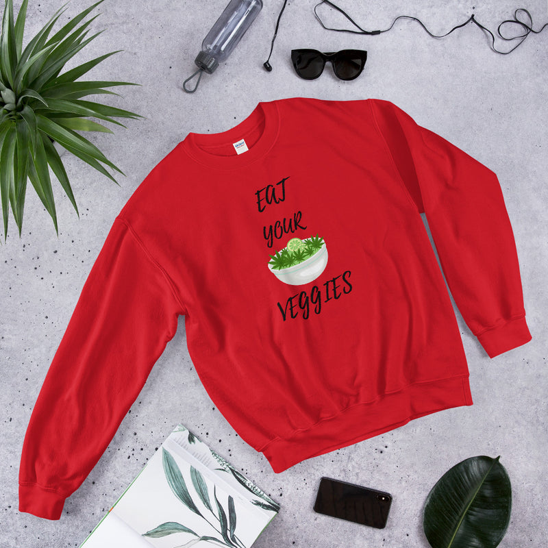 Eat Your Veggies Unisex Sweatshirt