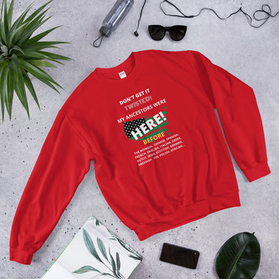 Don't Get It Twisted Unisex Sweatshirt - BOOM CULTURE APPAREL