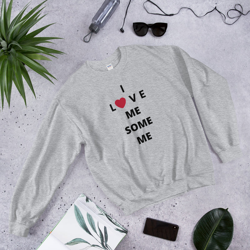 I Love Me Sweatshirt