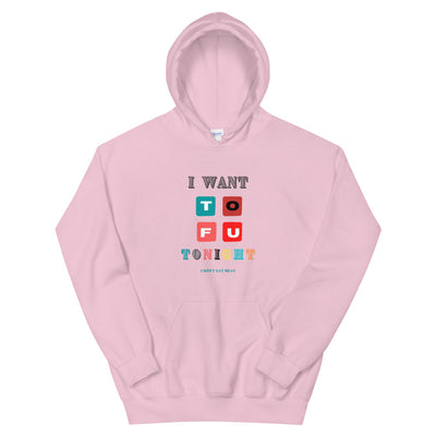 I Want TOFU Unisex Hoodie - BOOM CULTURE APPAREL