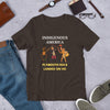 Indigenous American Unisex T-Shirt - BOOM CULTURE APPAREL