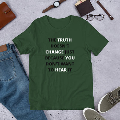 The Truth Doesn't Change Unisex T-Shirt - BOOM CULTURE APPAREL