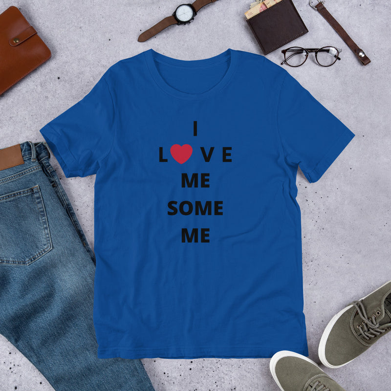 I Love Me T-Shirt