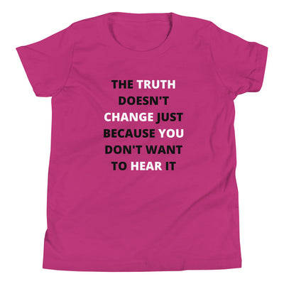 The Truth Doesn't Change T-Shirt - BOOM CULTURE APPAREL