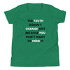 The Truth Doesn't Change T-Shirt - BOOM CULTURE APPAREL