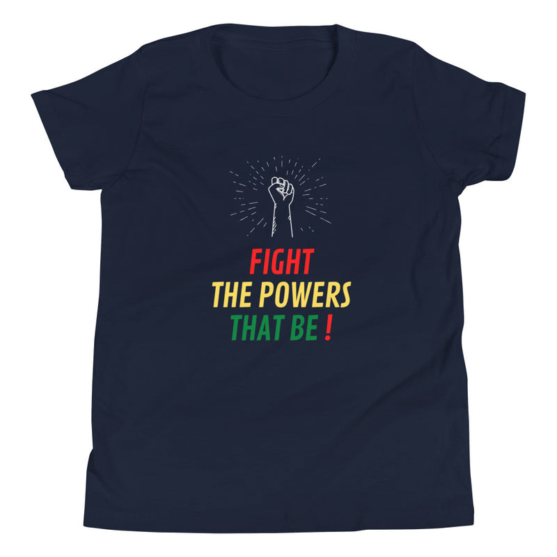 Fight The Powers T-Shirt