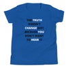 The Truth Doesn't Change T-Shirt - BOOM CULTURE APPAREL